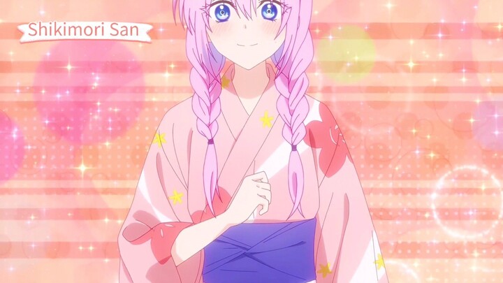 SHIKIMORI SAN NOT JUST A CUTIE