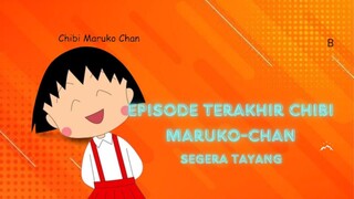 EpisodeTerakhir Chibu Maruko Chan Segera Tayang