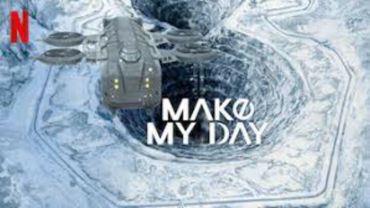 Make My Day Season 1 Episode 6 English Dubbed