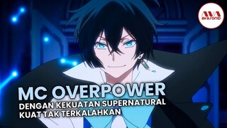 10 anime overpower sejak awal dengan kekuatan supernatural terkuat