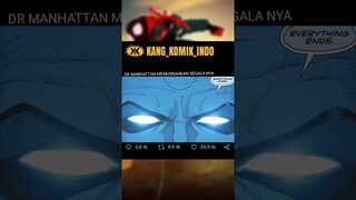 DR MANHATTAN MEMUSNAHKAN SEGALA NYA