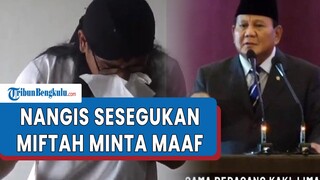 Tangis Gus Miftah Mundur dari Jabatan, Sesegukan Minta Maaf ke Presiden Usai Hina Penjual Es Teh