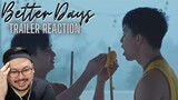 Better Days Official Trailer Reaction Video #BetterDaysBoysLove