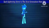 Zach Lightning Error 3: The Next Generation (Part 20)