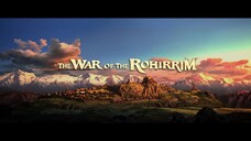 [สปอย] เดอะ ลอร์ด ออฟ เดอะ ริงส์ ศึกแห่งโรเฮียร์ริม, LOTR - The War of the Rohirrim