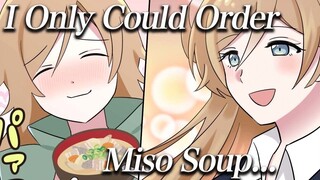 Tôi chỉ có thể gọi súp Miso → ai là người đã cứu cô ấy...