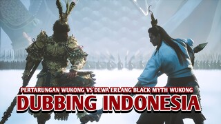 Pertarungan Wukong vs Dewa Erlang | Black Myth Wukong [DubbingIndonesia]