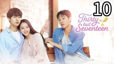 30 But Still 17 Episode 10 [Tagalog Dub]