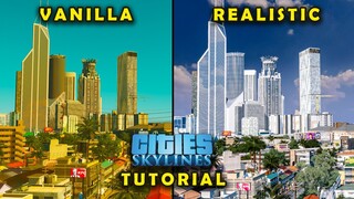 How To Make Cities Skylines Look Realistic Step By Step