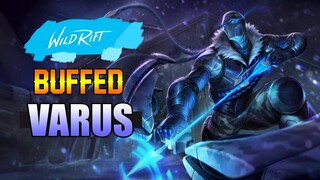 NEWLY BUFFED VARUS - WILD RIFT