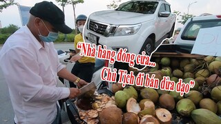 Xuất hiện Ông Chủ nhà hàng Chay ở Thảo Điền đi xe bán tải bán dừa dạo 8k 10k ở đường phố Sài Gòn