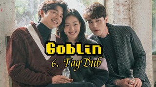 6- Goblin (Guardian: The lonely & Great God) TagDub kdrama ✔️💯