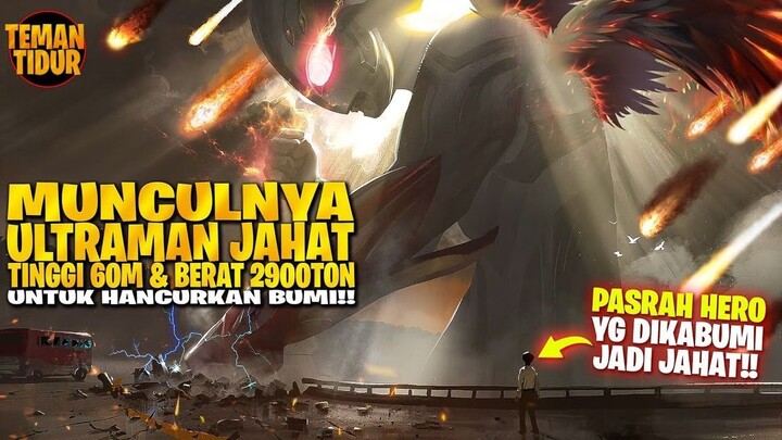 UNTUK PERTAMA KALINYA!! ULTRAMAN JAHAT MUNCUL!! - ALUR CERITA ULTRAMAN