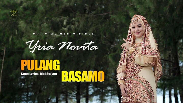 URIA NOVITA - PULANG BASAMO (Official Music Video) Dendang Minang Remix Terbaru