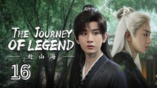 Eps 16 || тнε נσυяηεү σғ ℓεgεη∂ || Sub Indo