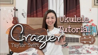 CRAZIER | Taylor Swift | UKULELE TUTORIAL