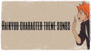 Haikyuu Character theme songs