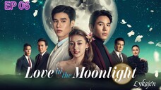 🇹🇭[BL]L O V E IN THE MOONLIGHT EP 06(engsub)2025