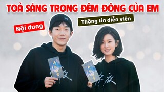 Kiều Hân trở về quá khứ gặp Mã Tư Siêu trong TOẢ SÁNG TRONG ĐÊM ĐÔNG CỦA EM 在你的冬夜里闪耀