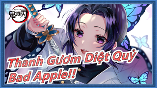 [Thanh Gươm Diệt Quỷ / Đa dạng nhân vật] Bad Apple!!