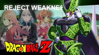 Reject weakness, embrace Perfection - [Cell] DragonBall edition