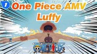 One Piece AMV
Luffy_1