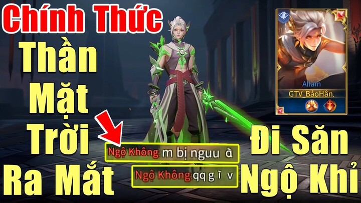 [Gcaothu] Trang phục mới Allain Thần Mặt Trời chính thức ra mắt - Đi săn Ngộ Khỉ không cho chơi game