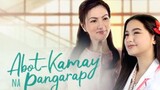 Abot Kamay Na Pangarap February 3