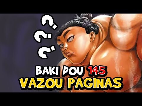 BAKI É INVICTO! - BAKI DOU CAP 145 RAW - VAZARAM PAGINAS