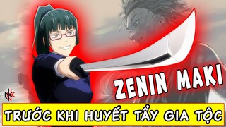 MAKI ZENIN. Tiêu Điểm Nhân Vật. Chị Đại Maki Zenin. Trước Khi Huyết Tẩy Gia Tộc Zenin.