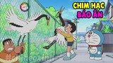 Review Doraemon - Chim Hạc Báo Ân | #CHIHEOXINH | #1121