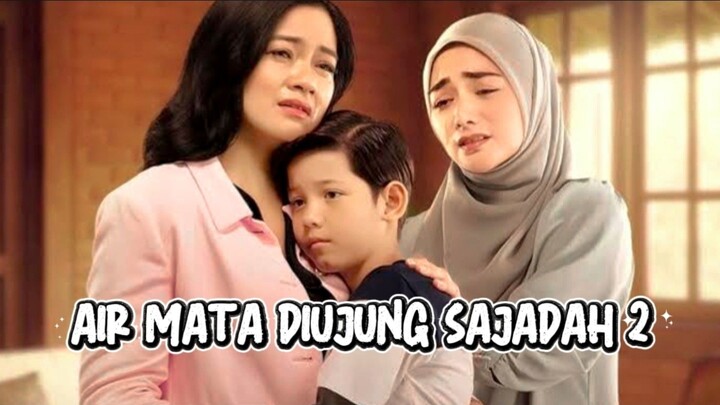 Air Mata Di Ujung Sajadah 2 (2025)