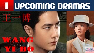 王一博 Wang Yibo | ONE upcoming drama list | Wang Yi Bo Drama List | CADL