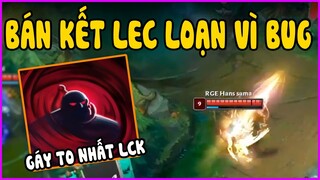 Bán kết LEC loạn vì xuất hiện bug, Gáy to nhất chung kết LCK - LMHT - LOL - Skin - Montage