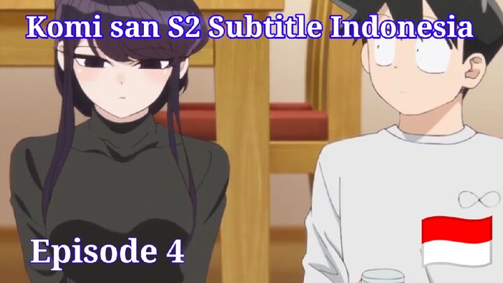 Komi san S2 Episode 4 Subtitle Indonesia