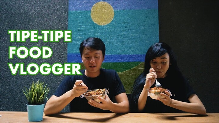 TIPE TIPE FOOD VLOGGER