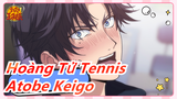 [Hoàng Tử Tennis] [Atobe Keigo] King Of The World