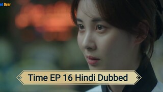 Time EPISODE 16 Hindi Dubbed 💕💕💕💕
