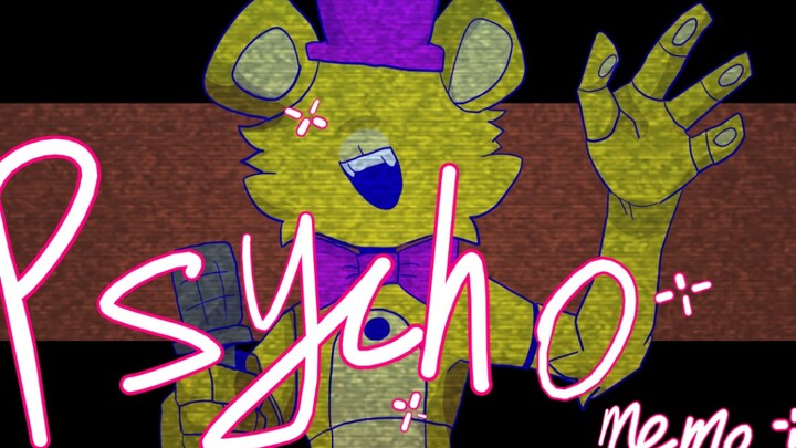 【FNAF|1000fo+Thanks】Psycho meme