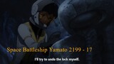 Space Battleship Yamato 2199 - 17
