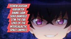 Review Karakter Anime-Liam Sera Banfield-Anime I'm The Evil Lord of The Intergalactic Space Empire