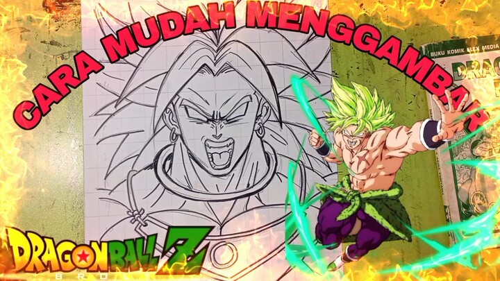 cara yg Sangat mudah menggambar anime Dragon ball, Broly