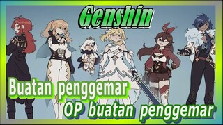 [Genshin, Buatan penggemar] OP buatan penggemar