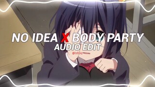 no idea x body party - don toliver x ciara [edit audio]