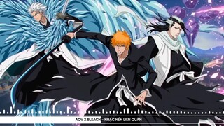 LIÊN QUÂN X BLEACH nhạc nền hợp tác thương hiệu