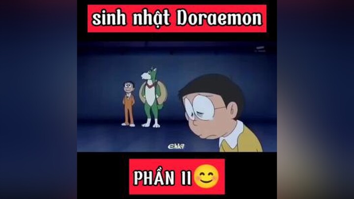 phần 2 sinh nhật doraemon😊