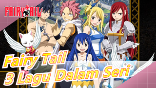 Fairy Tail|Masa Muda Sudah Kembali!|Folk/Rock|Reproduksi Klasik: 3 Lagu Dalam Seri