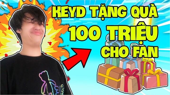 KEYD BÍ MẬT TẶNG QUÀ 100 TRIỆU CHO FAN CHÂN CHÍNH TRONG XÓM NHÀ LÁ