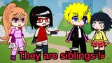 They’re Siblings ‼️⚠️ || Boruto meme || Gacha Club