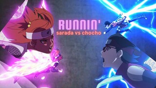 [Boruto AMV] Sarada vs Chocho - Runnin' from My Heart